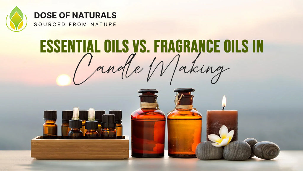 Essential oil vs Fragrance Oils in Candle Essential Making