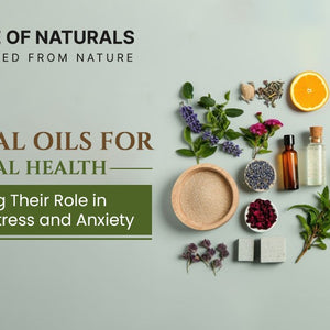 Essential Oils for Mental Health: Exploring Their Role in Reducing Stress and Anxiety