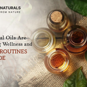 How Essential Oils Are Transforming Wellness and Self-Care Routines Worldwide